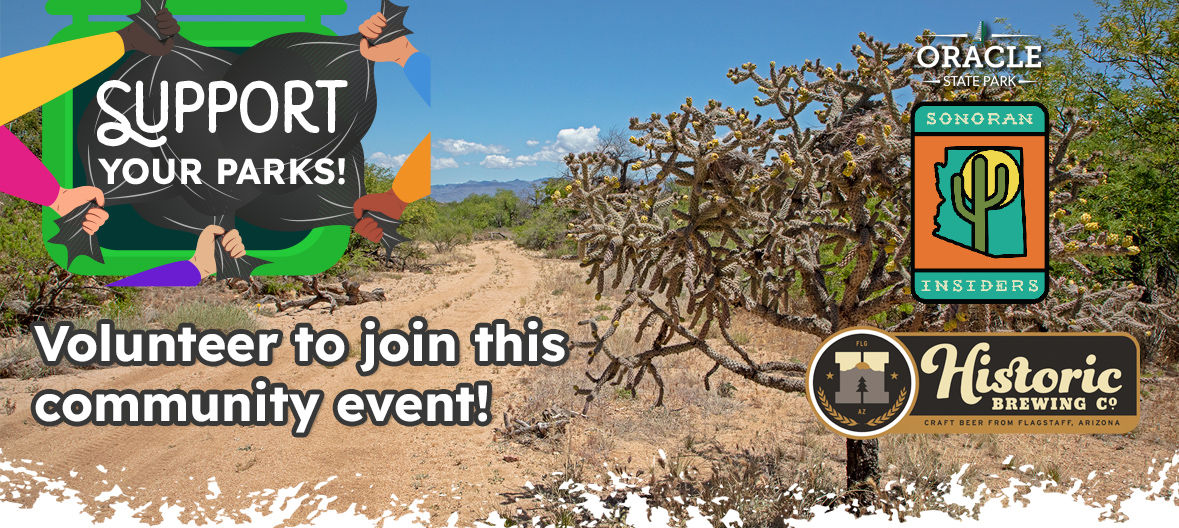 Support your parks and volunteer to join this community event, sponsored by the Sonoran Insiders and Historic Brewing Company