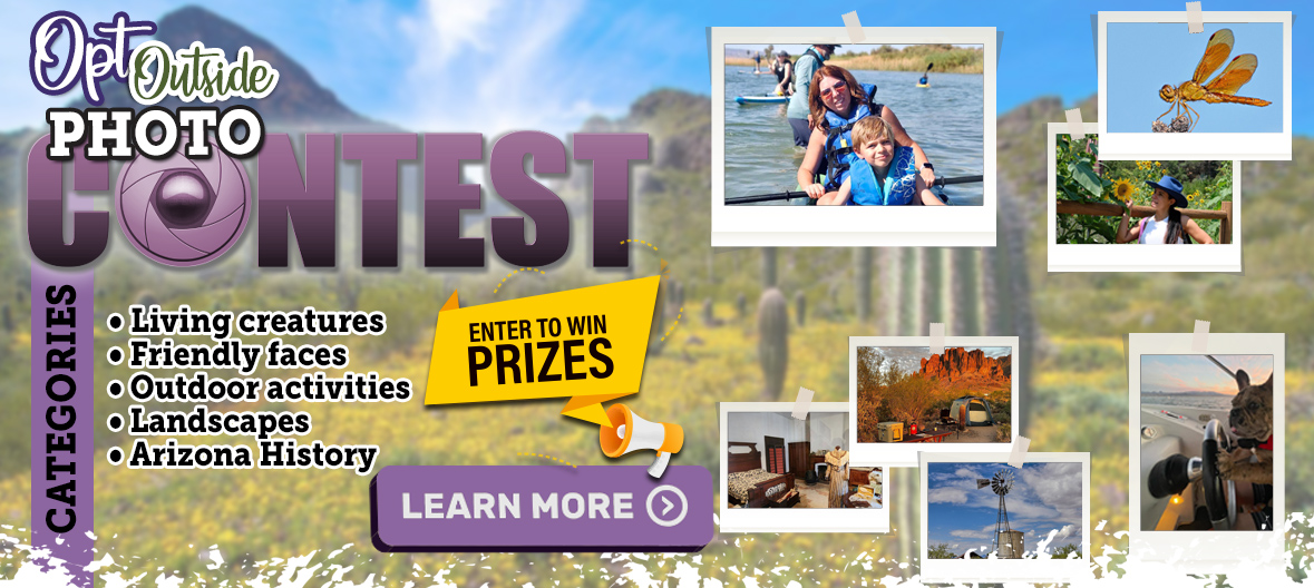Enter the Opt Outside Photo Contest from Arizona State Parks and Trails