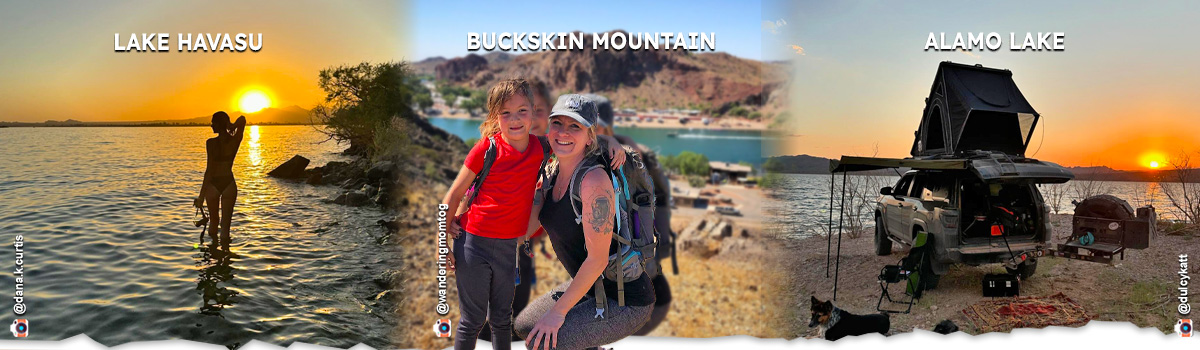 A woman in the sunset at Lake Havasu, a family at Buckskin Mountain, and a camper at Alamo Lake showcase western Arizona road trips