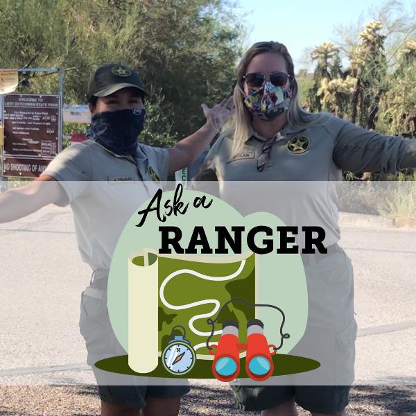 Ask a Ranger your questions about Arizona's state parks! 